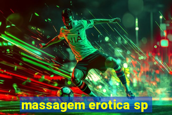 massagem erotica sp